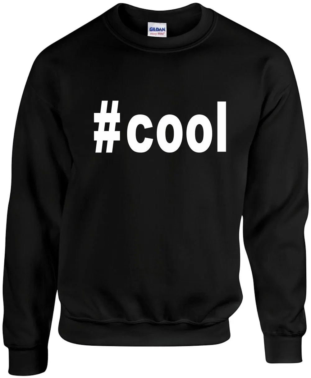 #Cool Hashtag Unisex Crewneck Sweatshirt